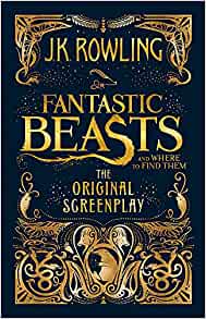 Book cover for Fantastic Beasts and Where to Find Them: The Original Screenplay