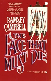 The Face That Must Die by Ramsey Campbell