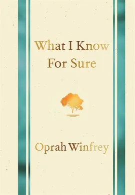 Book cover for What I Know for Sure