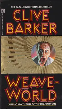 Weaveworld by Clive Barker