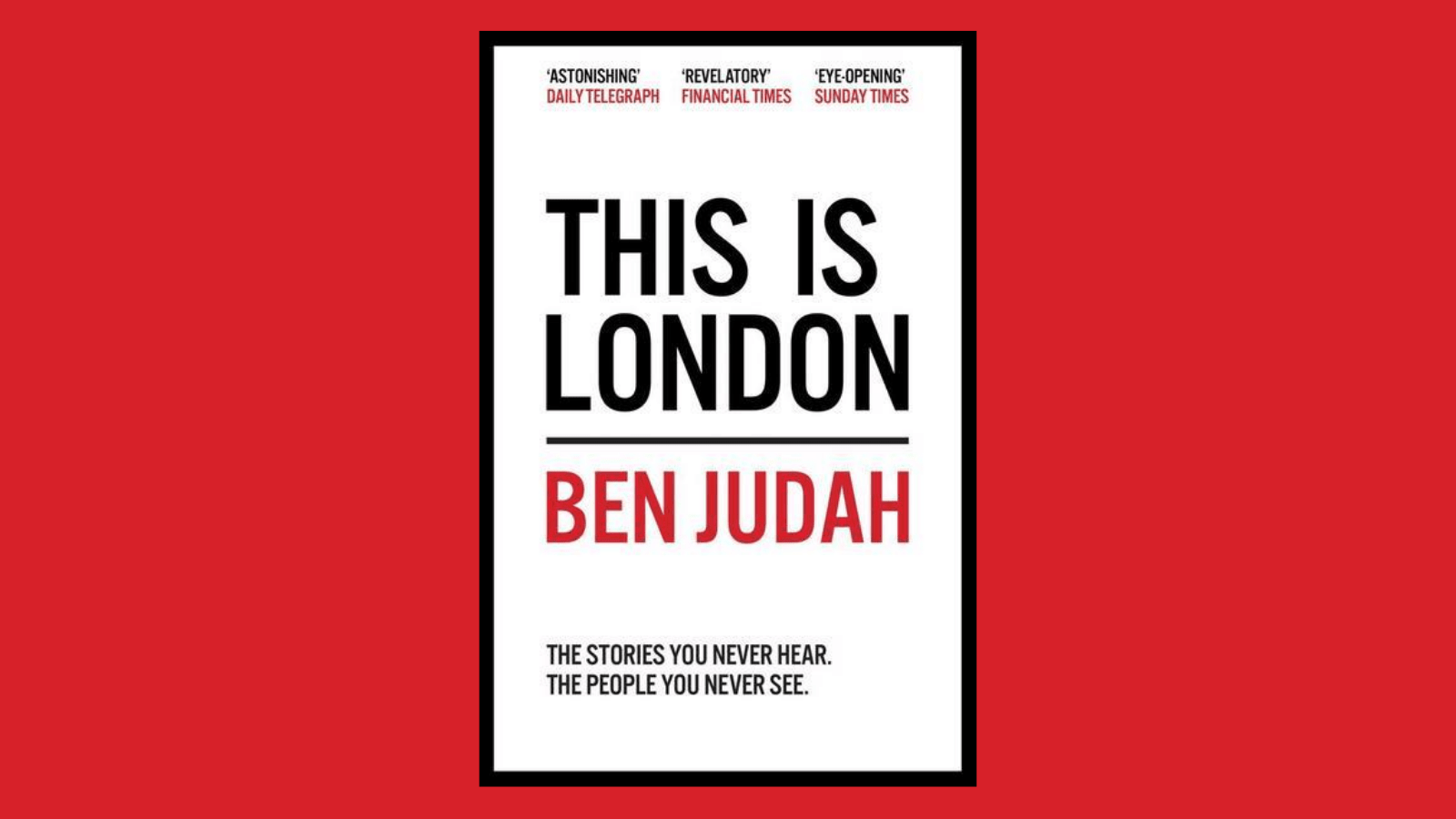 This is London - Ben Judah