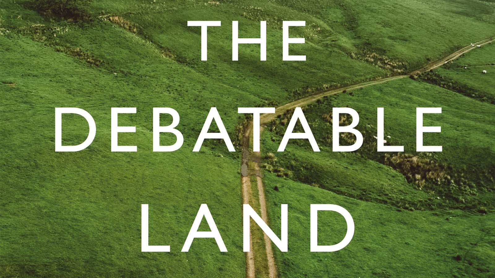 Graham Robb The Debatable Land book cover 