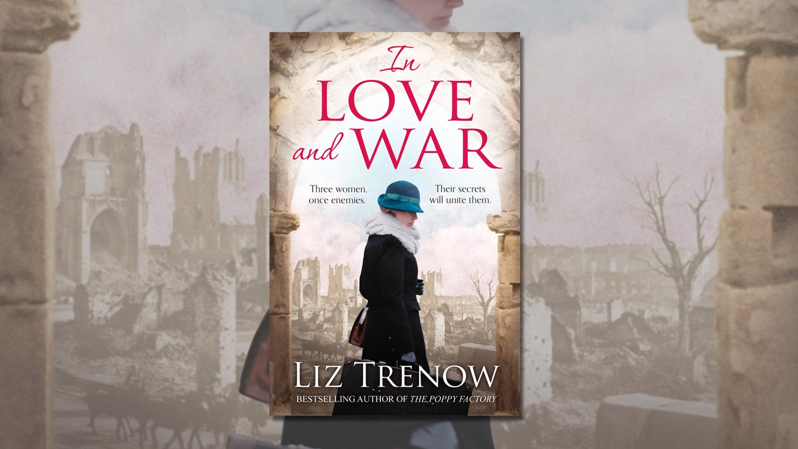 Liz Trenow's In Love and War set against a backdrop of  a war-city in World War 1