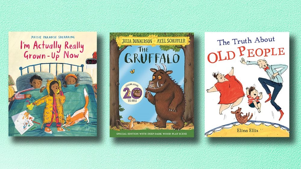 I'm Actually Really Grown Up Now, The Gruffalo, The Truth About Old People children's books