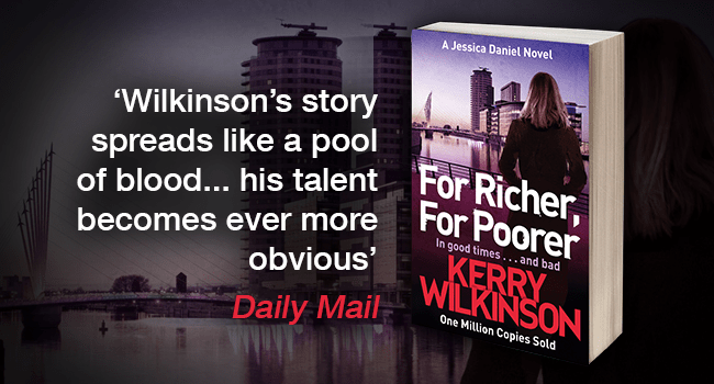For Richer, For Poorer Kerry Wilkinson