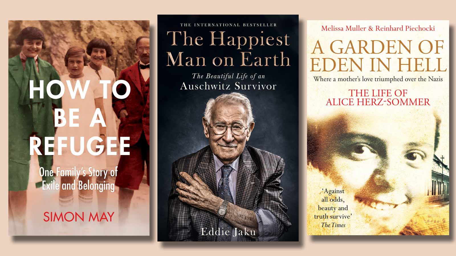 How to be a Refugee, The Happiest Man on Earth and A Garden of Eden in Hell book covers against a beige background
