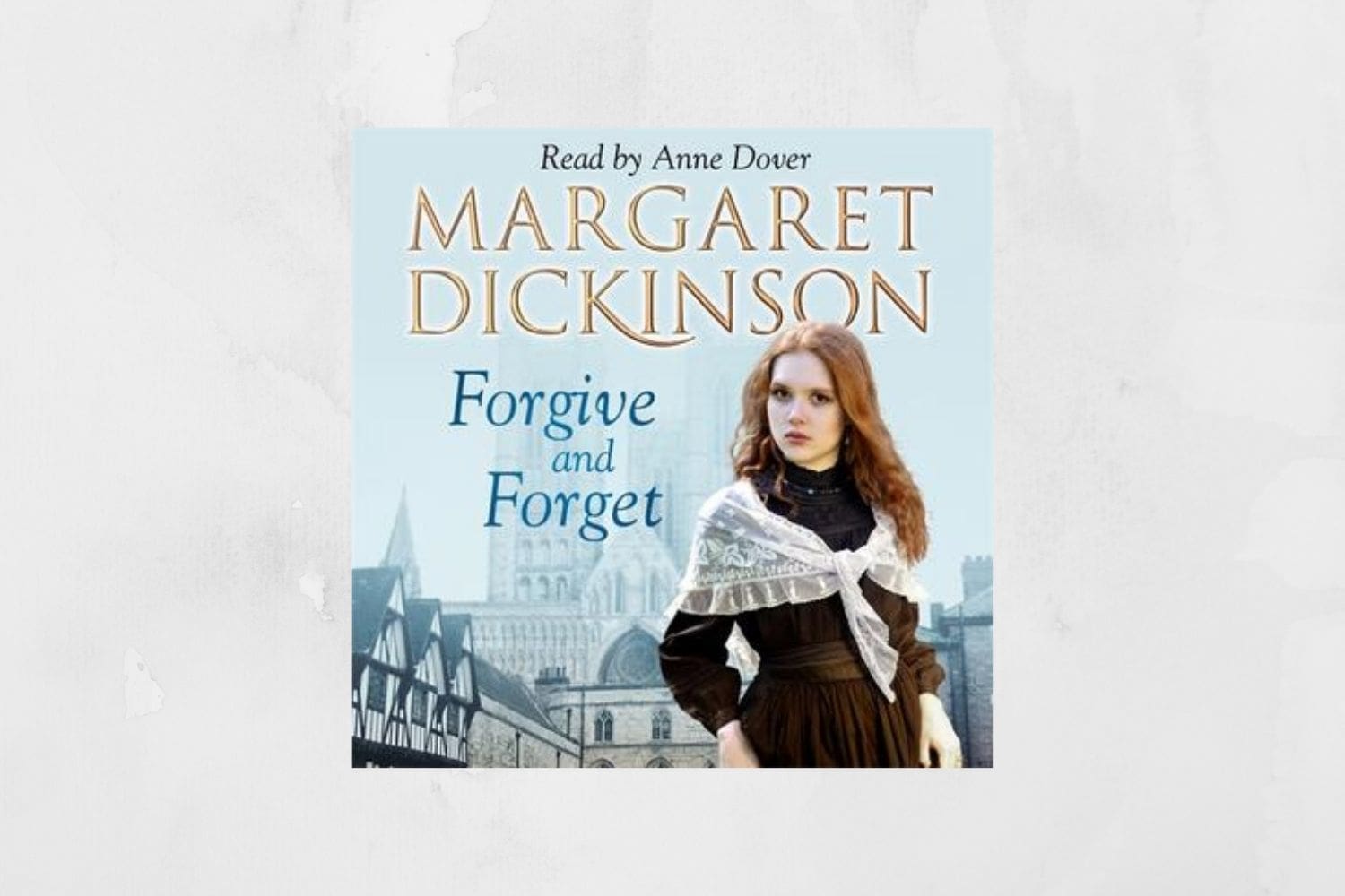 Forgive and Forget Audiobook cover by Margaret Dickinson