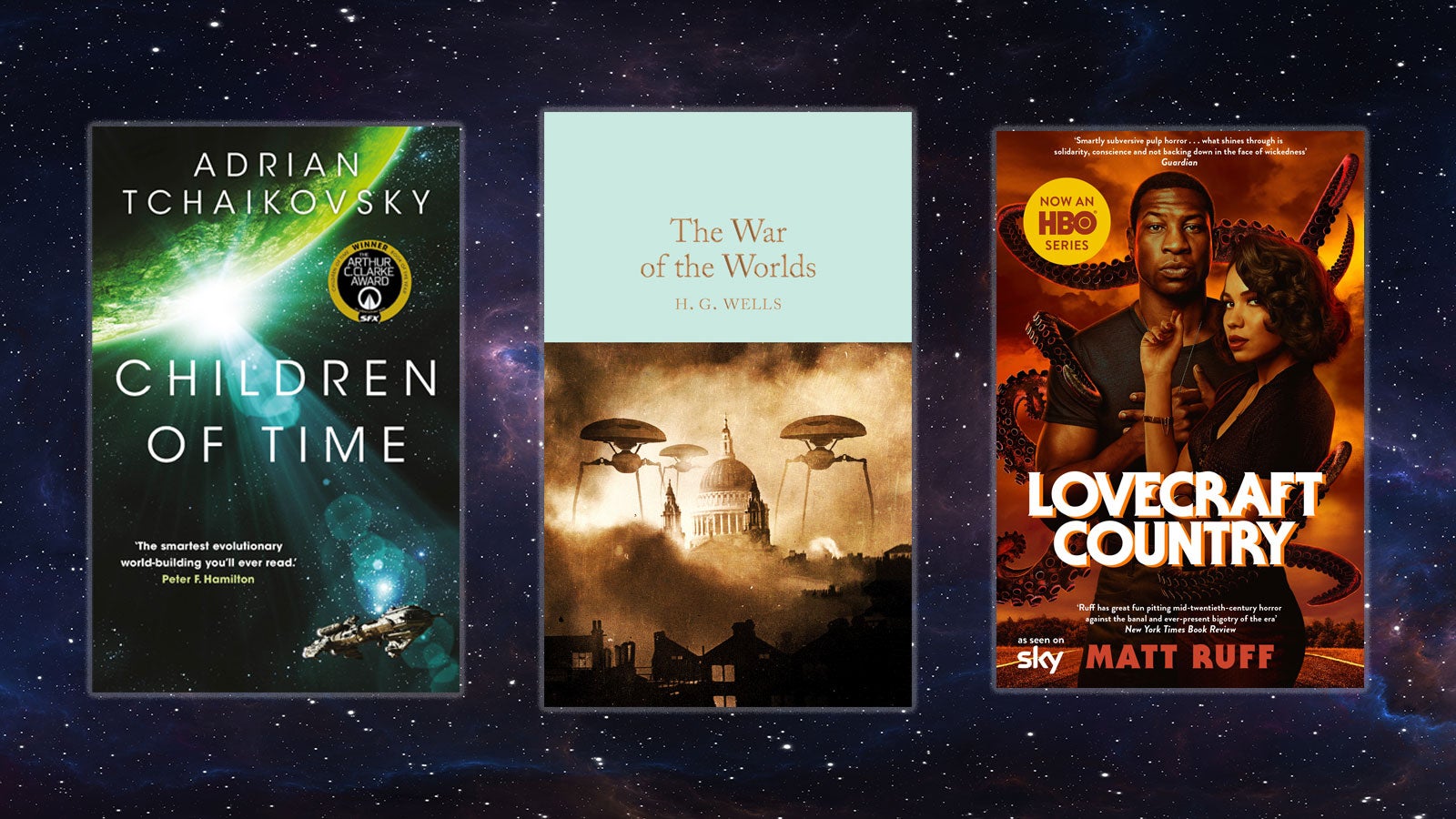 Children of Time, The War of the Worlds and Lovecraft Country book covers