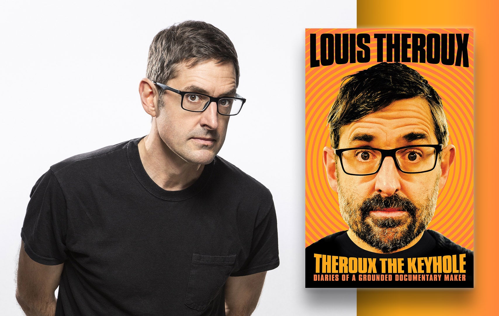A picture of Louis Theroux next to his book, Theroux the Keyhole