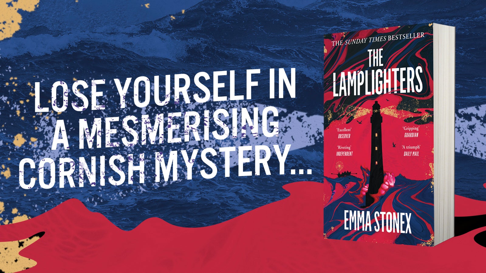 A banner poster that shows The Lamplighters by Emma Stonex alongside the copy: 'Lose yourself in a mesmerizing Cornish mystery ...'