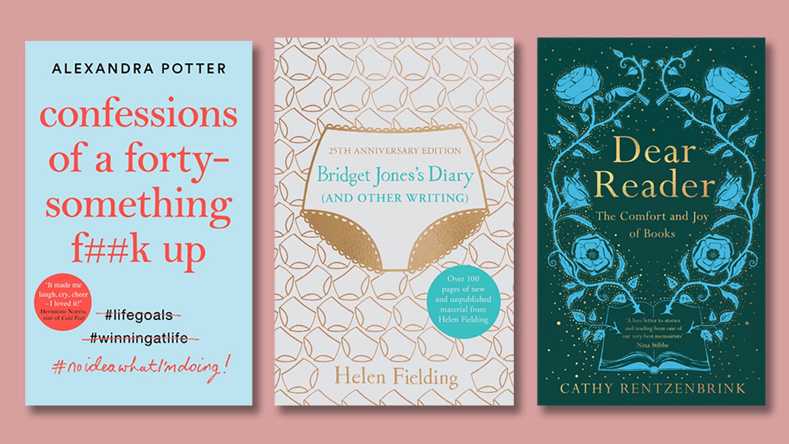 Book covers for Confessions of a Forty Something F##k-up, Bridget Jones's Diary and Dear Reader on a pink background