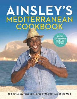 Book cover for Ainsley’s Mediterranean Cookbook