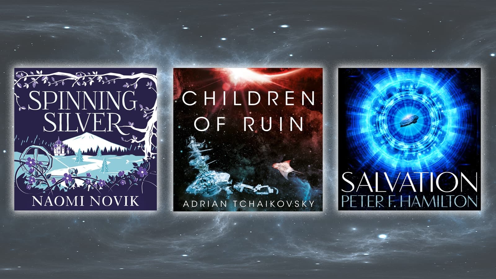 Book covers of Spinning Silver, Children of Ruin and Salvation on a swirling black background