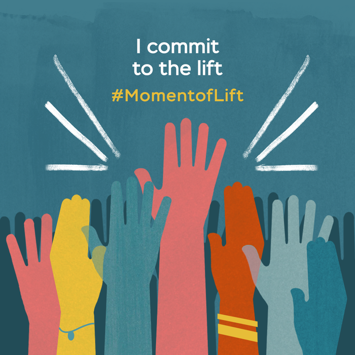 "I commit to the lift" #MomentofLift with illustrated hands all reaching up in the air