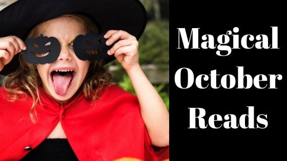 Halloween themed image with child wearing a red cape and witches hat and blog title text Magical October Reads appears.