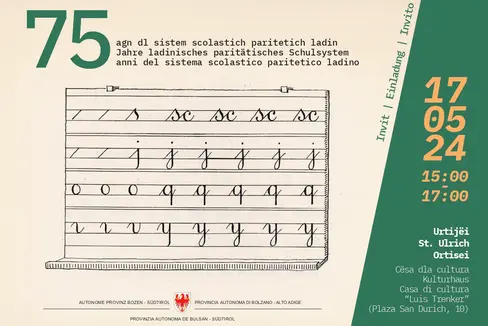 Venerdì 17 maggio si terranno alla Casa della cultura “Luis Trenker” di Ortisei i festeggiamenti per i 75 anni del sistema scolastico paritetico ladino.