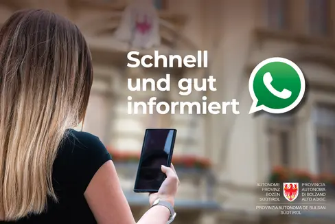 Über einen eigenen WhatsApp-Kanal informiert das Land Südtirol u.a. über Beitragsfristen, Warnmeldungen des Bevölkerungsschutzes oder Veranstaltungen. Ab sofort kann man sich dafür anmelden. (Grafik: LPA)