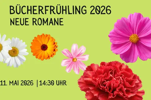 Am 11. Mai werden im Rahmen des Bücherfrühlings online mehrere Buchempfehlungen vorgestellt. (Grafik: Landesbibliothek Teßmann)