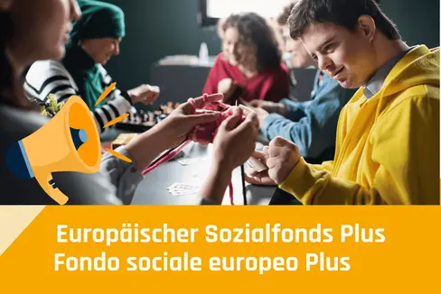 Die soziale und wirtschaftliche Integration von vulnerablen Personengruppen wird durch den Europäischen Sozialfonds Plus in Südtirol aktiv gefördert. (Quelle: Abteilung Europa)