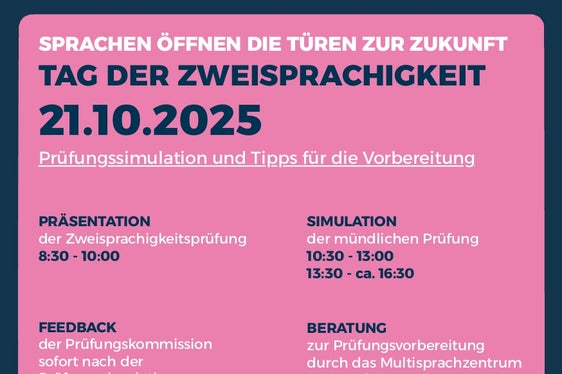 Die Veranstaltung beginnt um 8.30 Uhr mit Informationen zur Prüfung, Anmeldung, zum Ablauf und zur Anerkennung von Sprachzertifikaten und Studienabschlüssen. Anschließend findet die Simulation des mündlichen Prüfungsteils statt. (Quelle: Dienststelle für die Zwei- und Dreisprachigkeitsprüfungen)