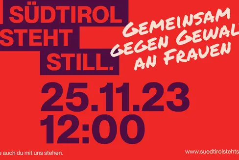 Am 25. November für 2 Minuten stillstehen: Zu dieser Aktion rufen der Landesbeirat für Chancengleichheit und das Frauenbüro, gemeinsam mit einem großen Netzwerk an Unterstützenden, anlässlich des Internationalen Tages zur Beseitigung der Gewalt gegen Frauen auf. (Grafik: LPA)