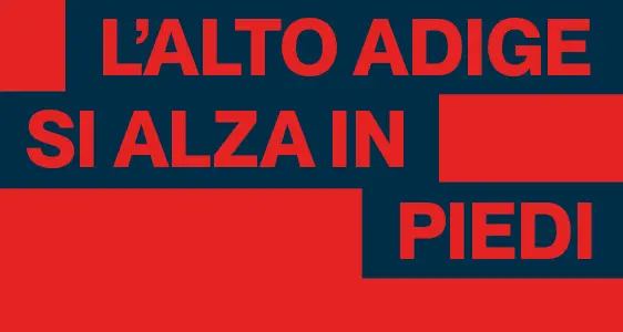 L'Alto Adige si alza in piedi