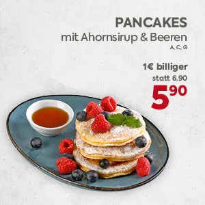 PANCAKES
mit Ahornsirup & Beeren
A, C, G
1€ billiger
statt 6.90
5,90