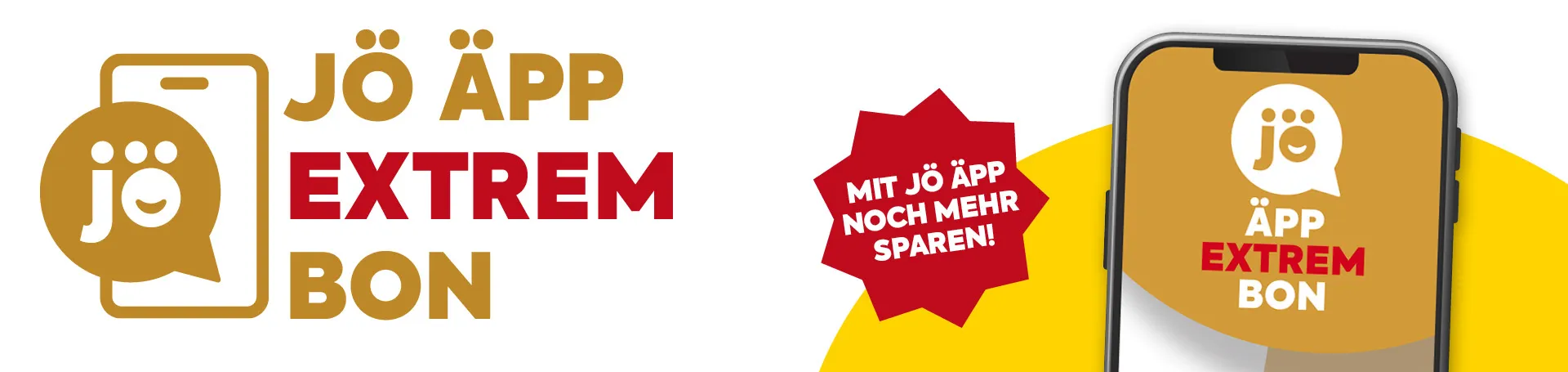jö äpp Extrem Bon: mit jö äpp noch mehr sparen!