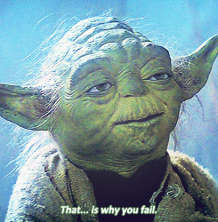 yoda saying that... is why you fail (in reference to sonar steamlining the race to release. 