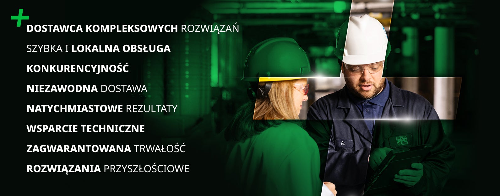 Power of a Partner image with green tint and a clear plus symbol showing a man and a woman wearing hard hats and carrying clip boards. Image overlay of key callouts in Polish