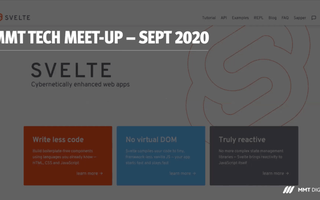MMT Tech Meet-up September 2020 featuring SvelteJS