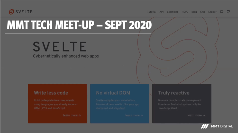 MMT Tech Meet-up September 2020 featuring SvelteJS