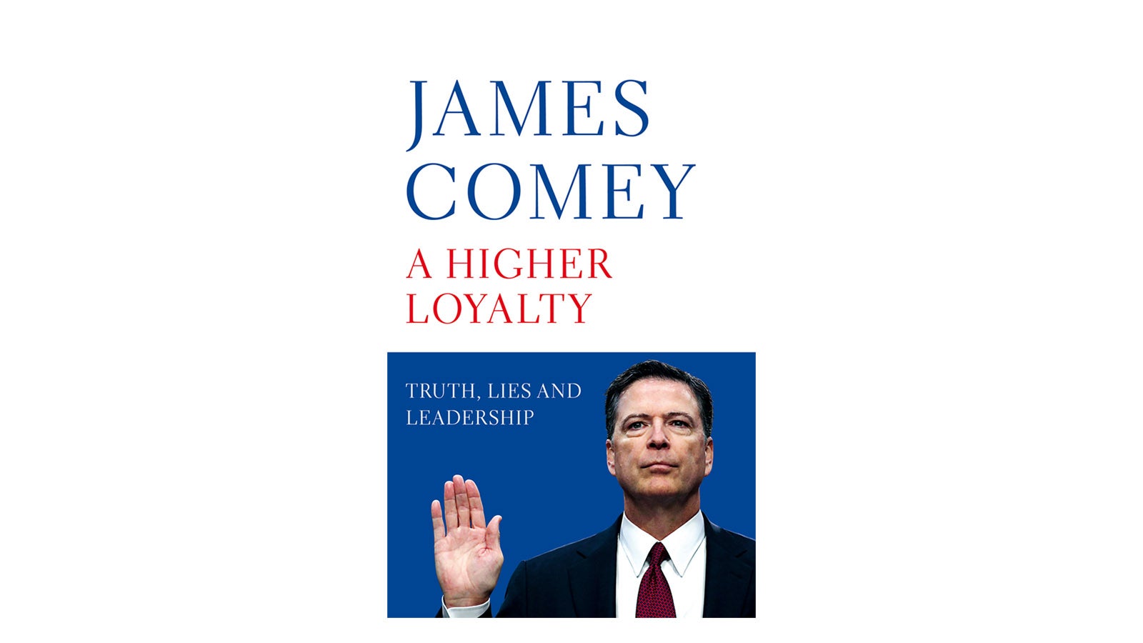 A Higher Loyalty book cover by James Comey