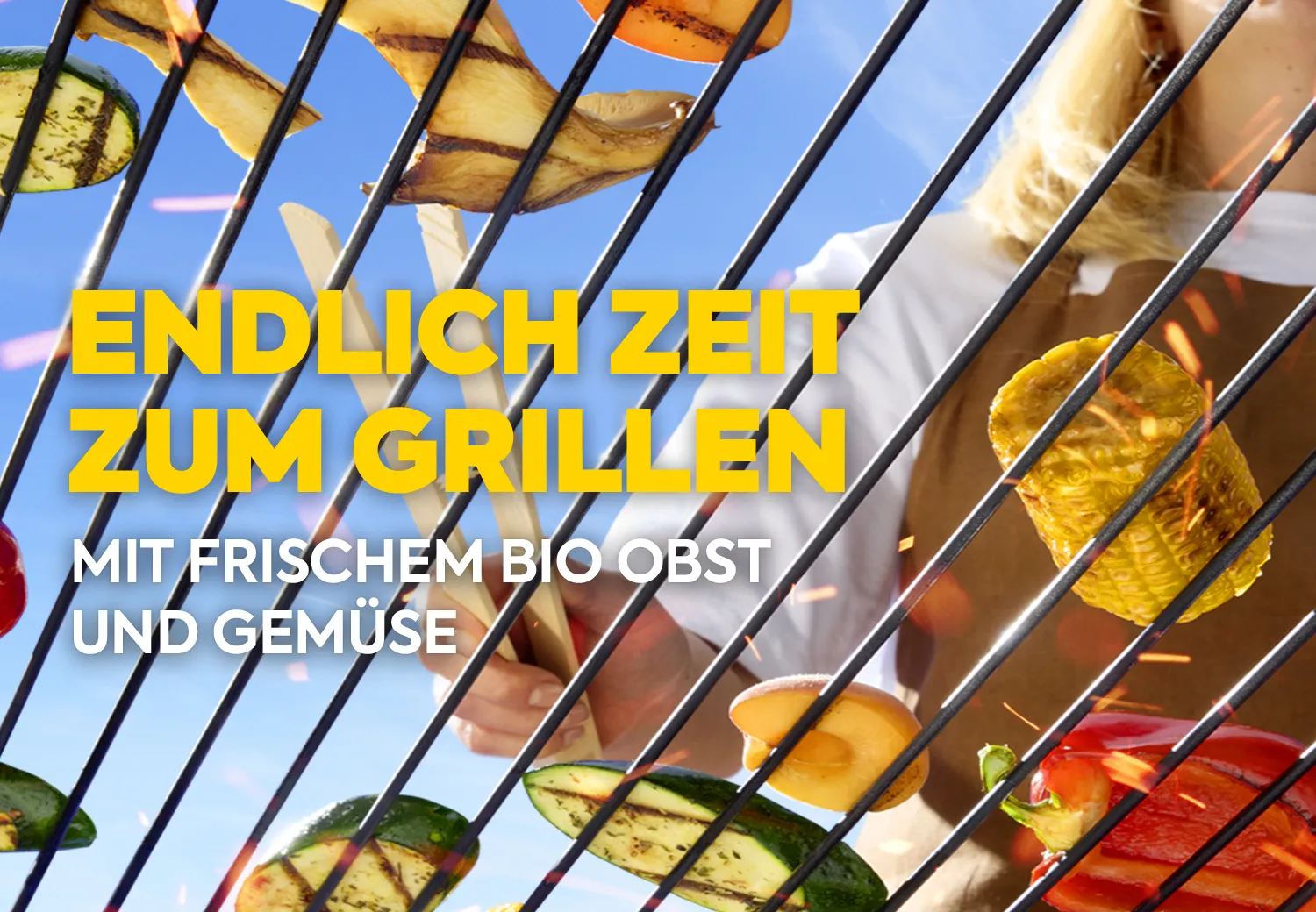 Endlich Zeit zum Grillen: Mit frischem Bio Obst und Gemüse