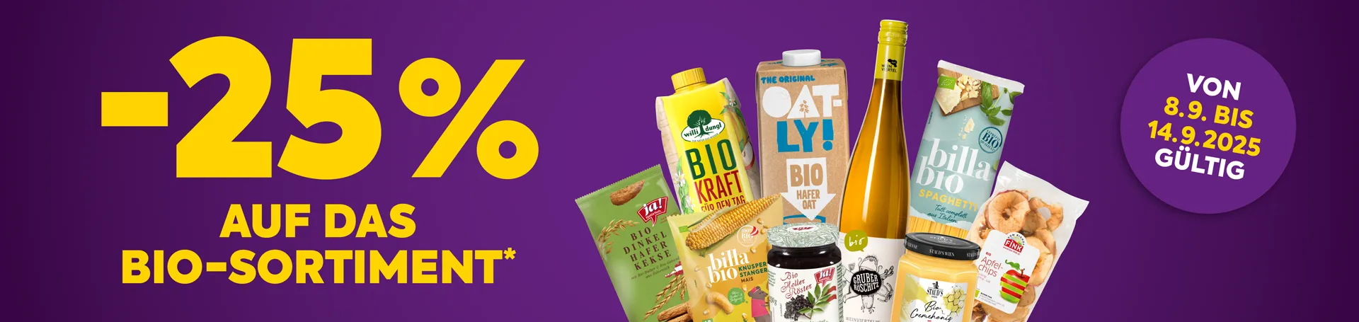 -25 % auf das gesamte Bio-Sortiment* (von 8.9. bis 14.9.2025 gültig)