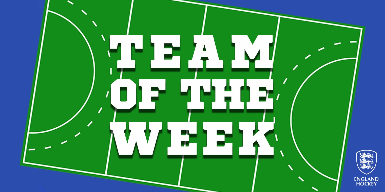 England Hockey - Team of the week 2021