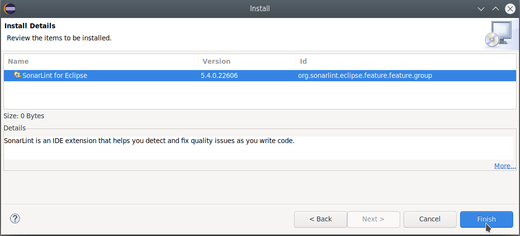 Confirm the SonarLint for Eclipse features you choose in the earlier dialog box, and click Finish to start the process.