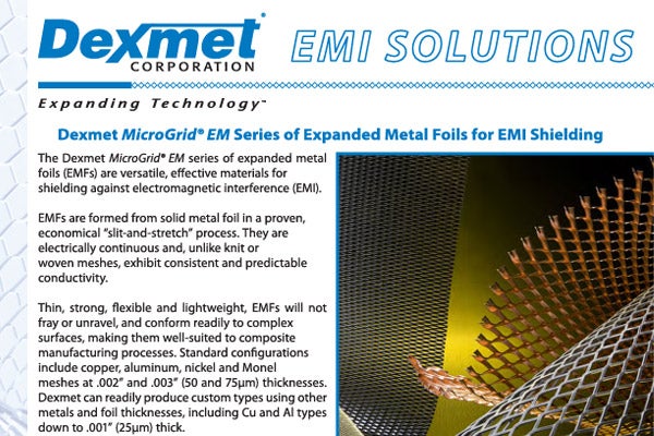 Dexmet MicroGrid EM Series of Expanded Metal Foils for EMI Shielding