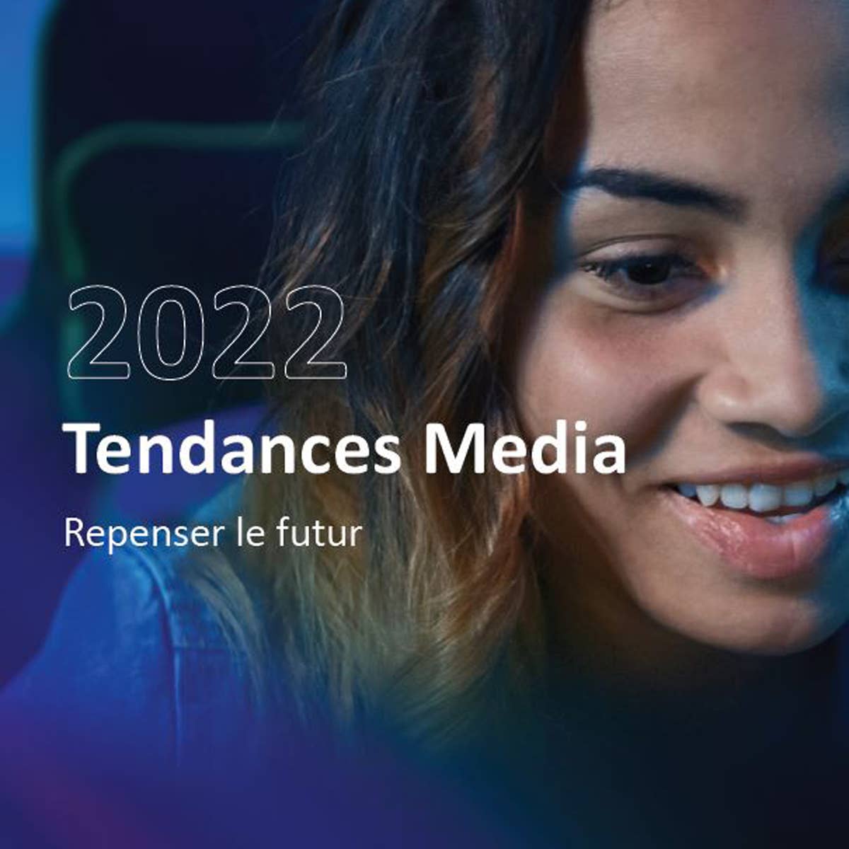 Tendances Media 2022