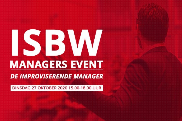Rode banner met de tekst "ISBW managers event: de improviserende manager - dinsdag 27 oktober 2020 15.00-18.00 uur"