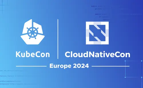KubeCon and CloudNativeCon 2024