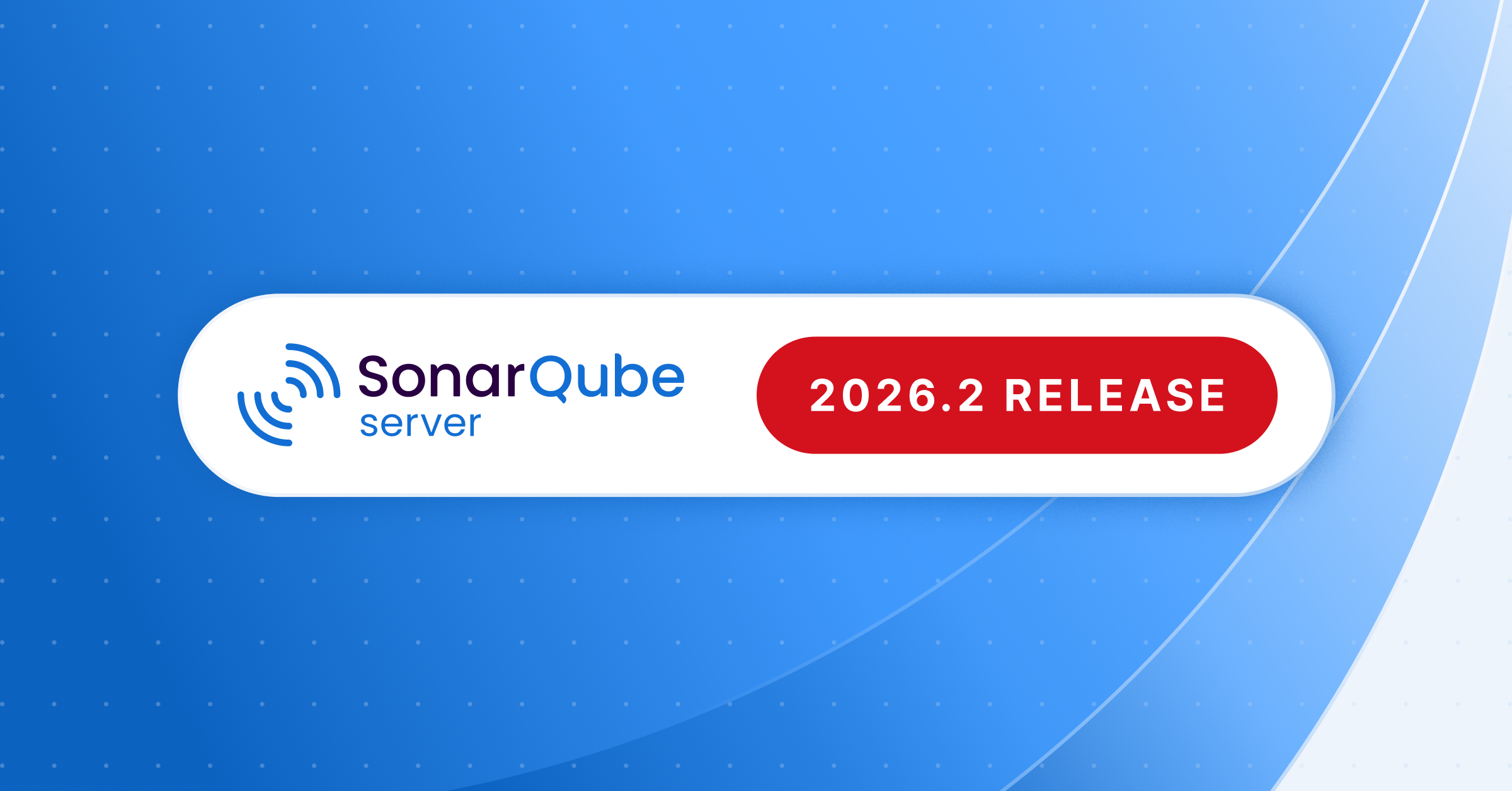 Announcing SonarQube Server 2026.2