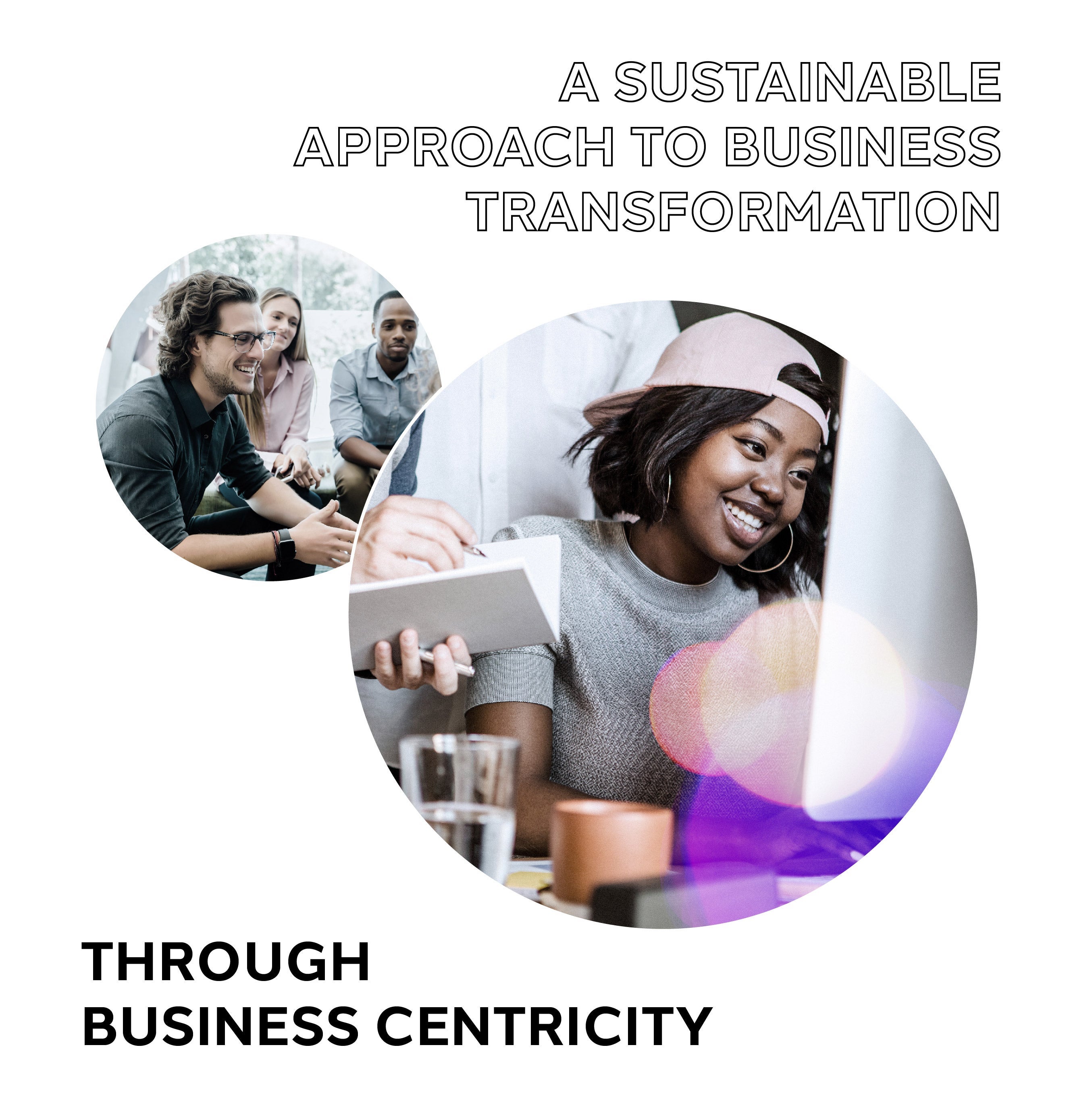 A Sustainable Approach To Business Transformation