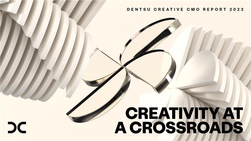 Dentsu Creative CMO Report 2023